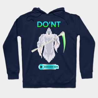 GRIM REAPER DONT SUBSCRIBE NOW WHITE Hoodie